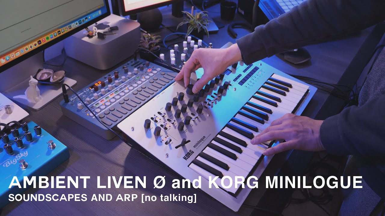 Dream Soundscapes: Korg Minilogue Meets Sonicware LIVEN Ambient Ø