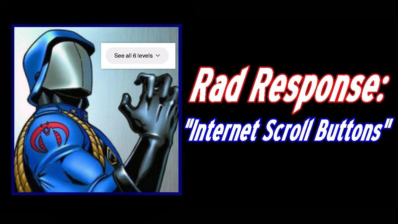 Rad Response: "Internet Scroll Buttons"