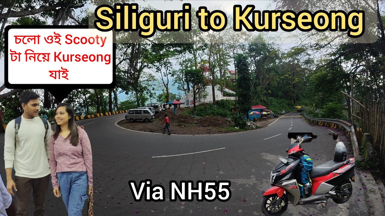 Siliguri to Kurseong road trip via NH 55 hill cart road