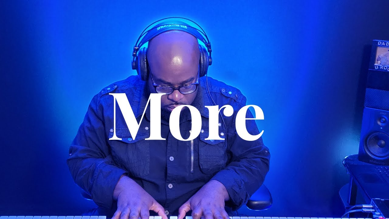More | Lawrence Flowers & intercession | PIANO COVER BY BRANDON