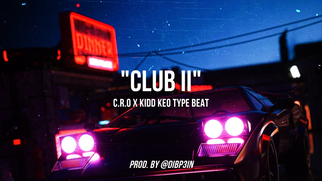 C.R.O x Kidd Keo Type Beat | Tech-House x Deep House Type Beat | Club House Type Beat (Prod DibP3in)