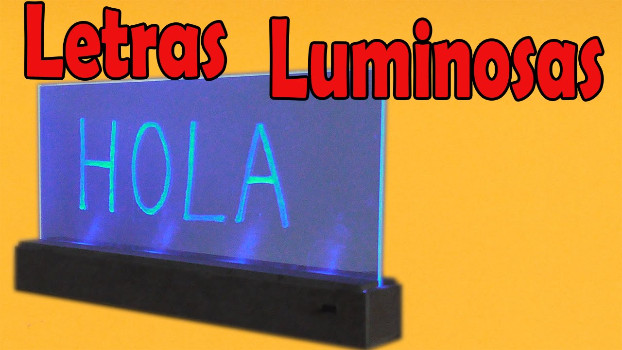 Cómo Hacer Letrero Luminoso Casero (muy fácil de hacer)