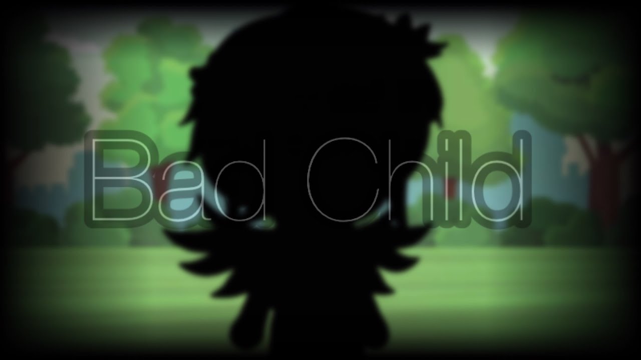 Bad Child | Tommy