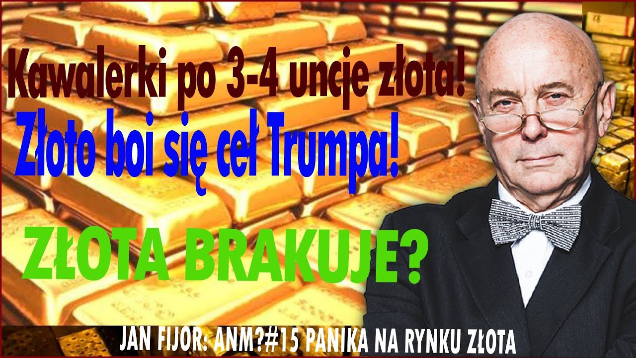 A NIE M&Oacute;WIŁEM ! #15 PANIKA NA RYNKU ZŁOTA. GWAŁTOWNIE ROSNĄ CENY!