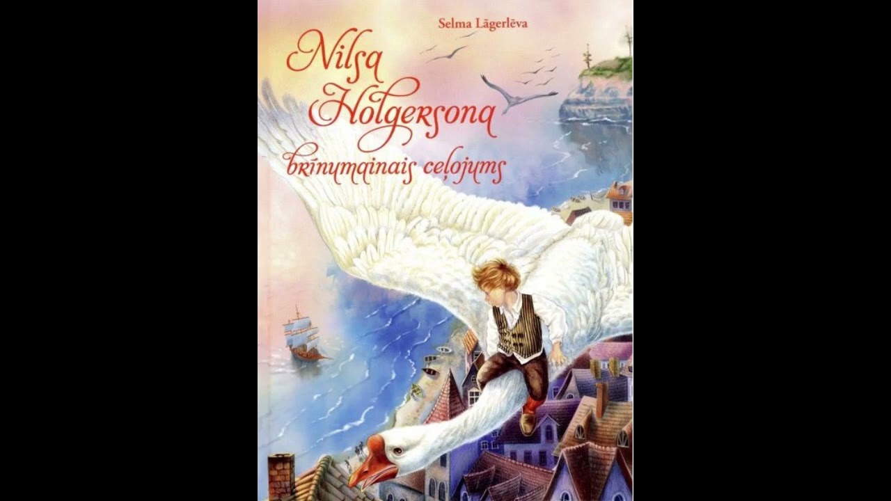 Selma Lāgerlēva  - Nilsa Holgersona brīnišķīgais ceļojums 8 Nodaļa