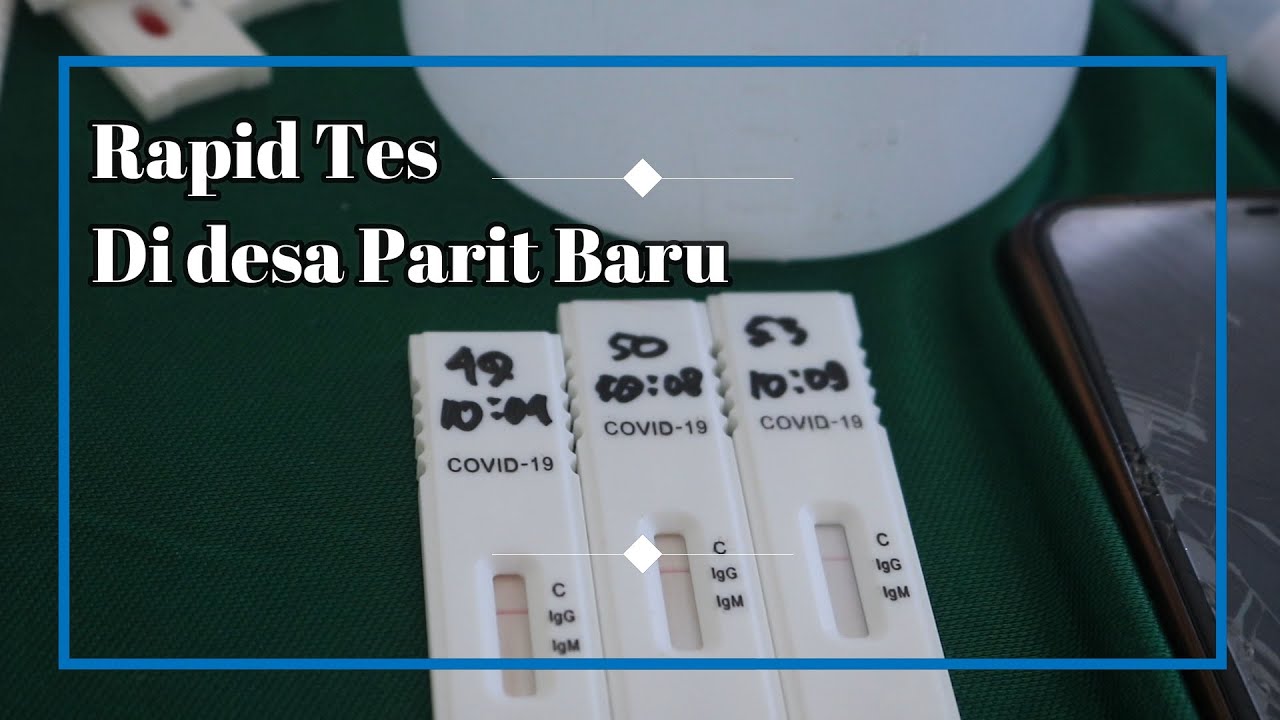 CEGAH PENYEBARAN KORONA SEJAK DINI DENGAN RAPID TES