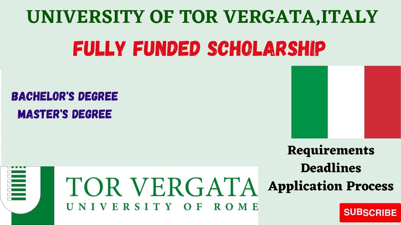 University of Tor Vergata, Italy/ Requirements/ Deadline/ Application Process