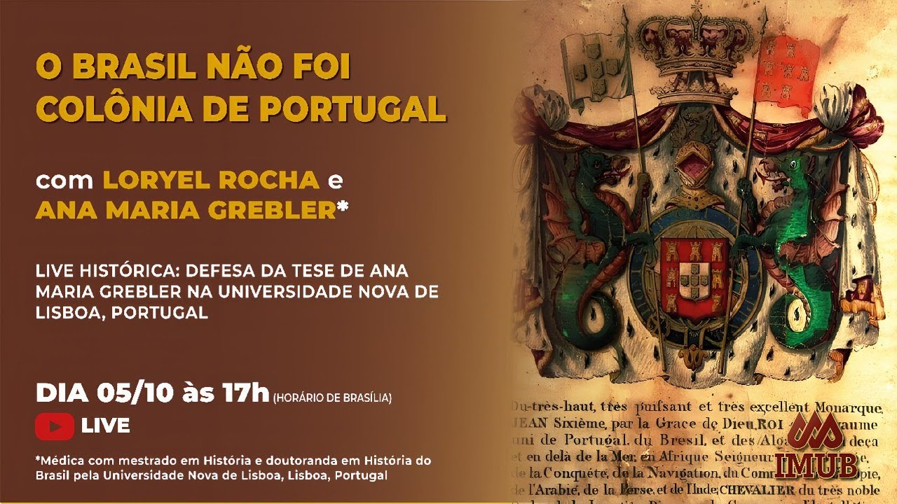 O Brasil Não foi Colônia de Portugal - Loryel Rocha conversa com Ana Grebler