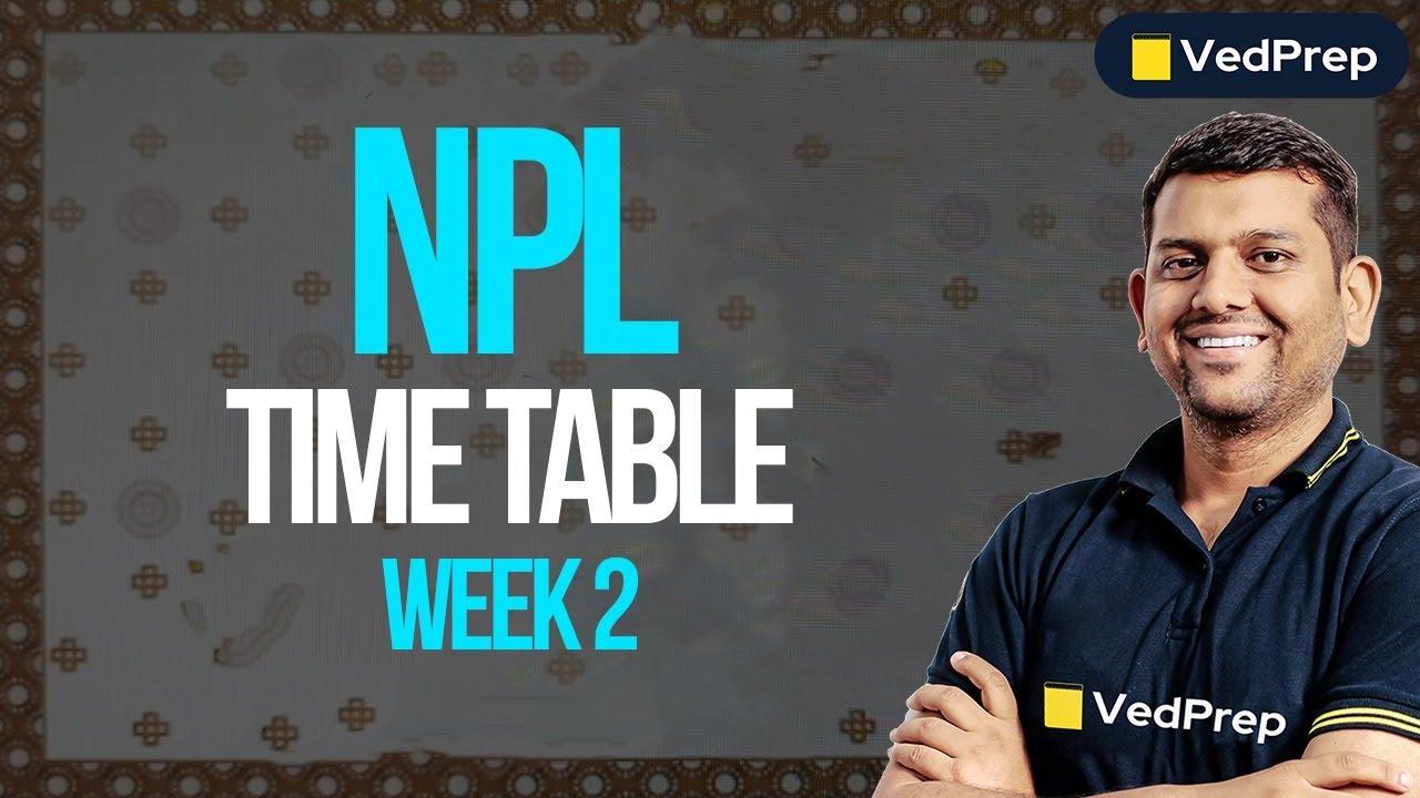 NPL Week 2 Time Table | CSIR NET 2024 Preparation | VedPrep Chem Academy
