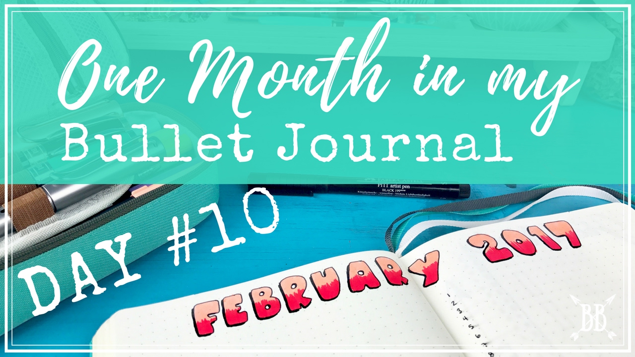 One Month in my Bullet Journal - Day 10