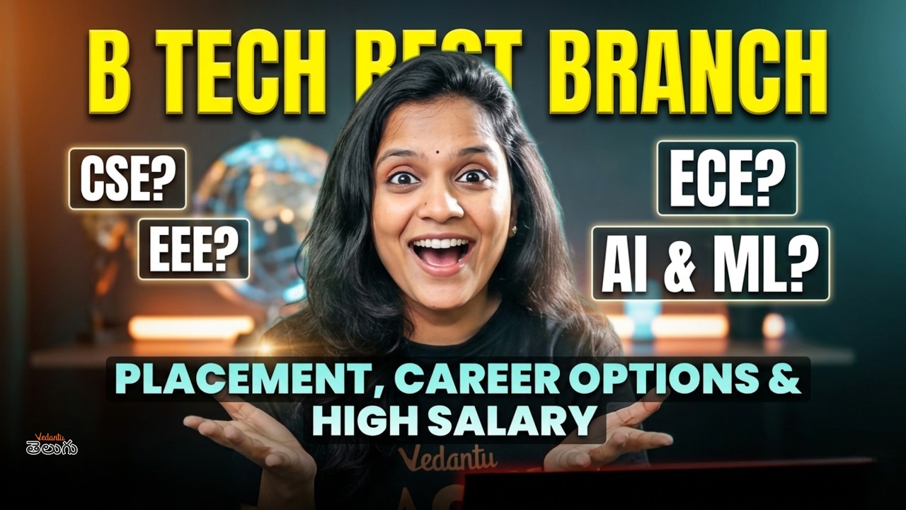 Best BTech Branch for Highest Salary & Placements 2026? CSE vs ECE vs AI & ML | Vedantu Telugu