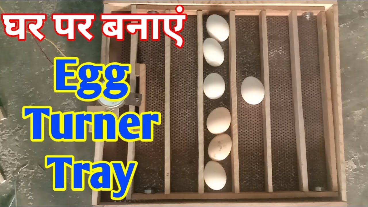 Egg Turner Tray kaise banaye | Ande ghumane wali Turner Tray kaise banae | automatic egg Turner Tray