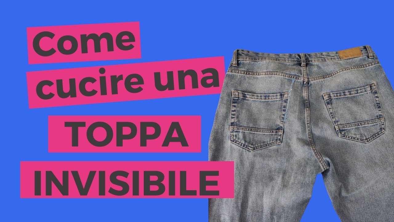 COME RIPARARE STRAPPO AI JEANS CON TOPPA INVISIBILE