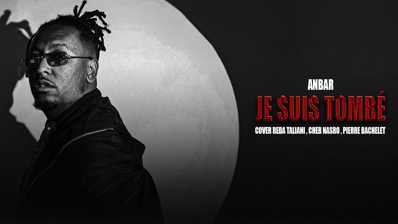 Anbar - Je suis tomb&eacute; (Official Music Video)