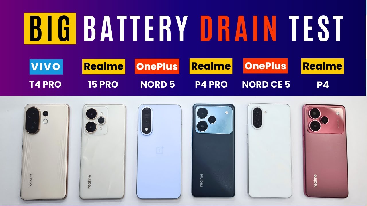 VIVO T4 Pro vs Realme P4 Pro vs OnePlus NORD 5 vs NORD CE 5 vs Realme 15 Pro vs P4 | BATTERY DRAIN