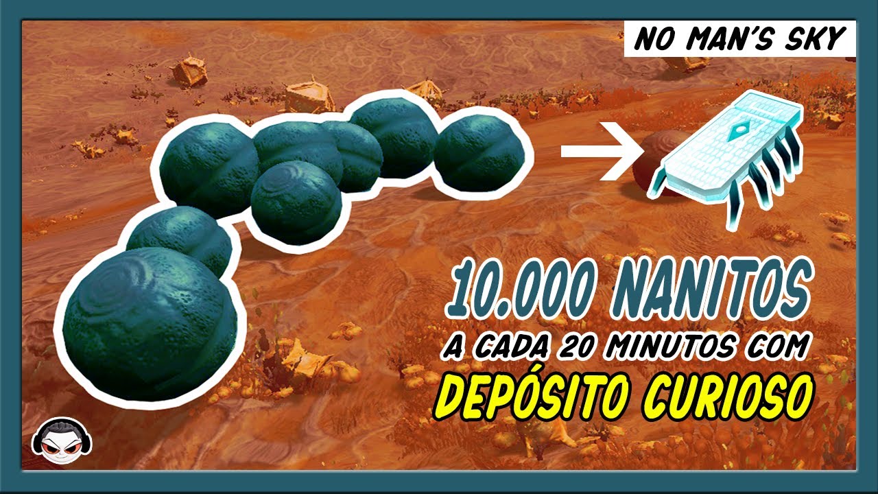 🧭 COMO CONSEGUIIR 10.000 NANITOS A CADA 20 MINUTOS COM DEPÓSITO CURIOSO EM NO MAN'S SKY