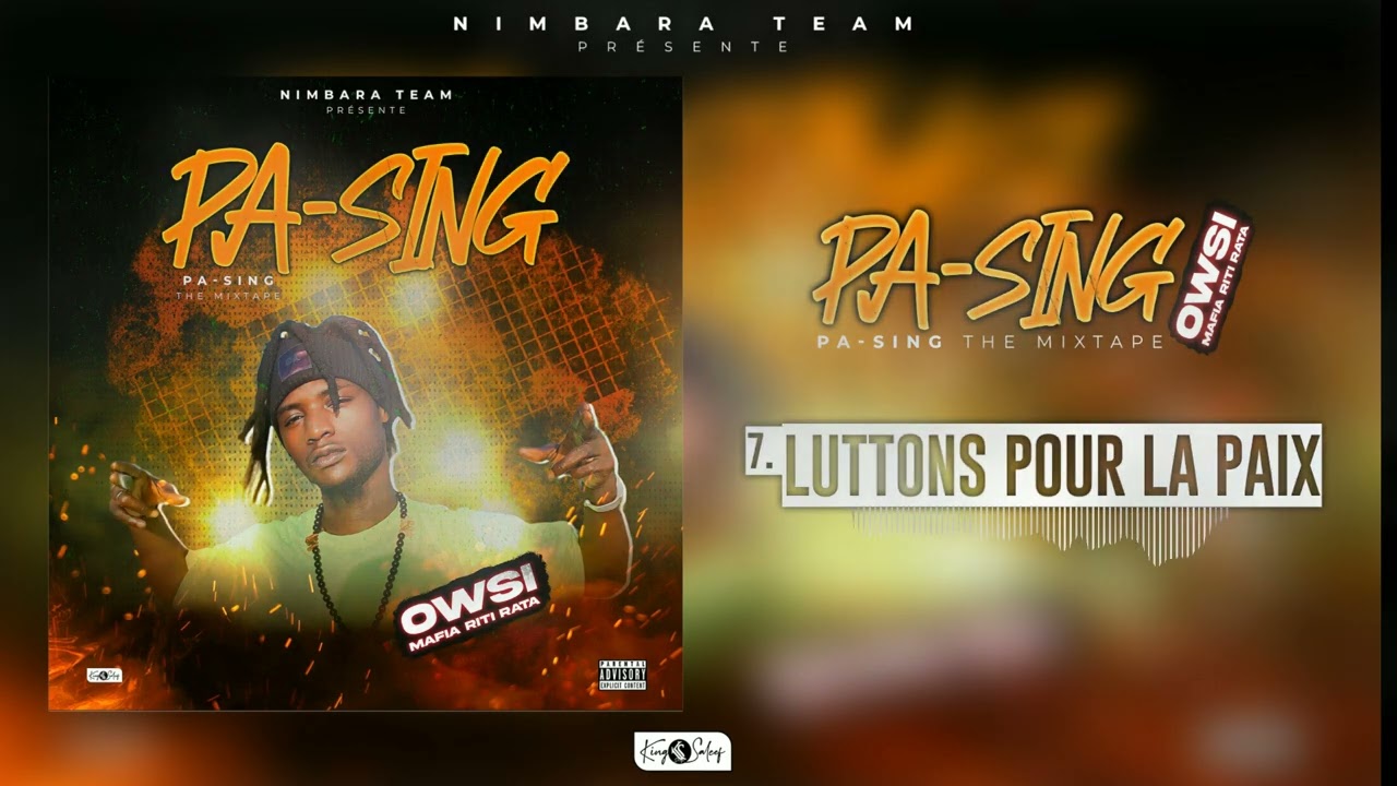 Owsi - Luttons Pour La Paix  (PA-SING The Mixtape)