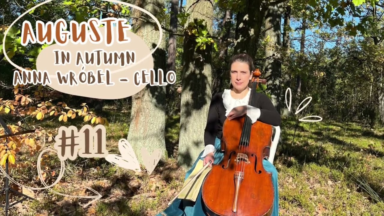 Auguste in Autumn, A. Franchomme, Etude nr 11, Anna Wróbel - cello, live
