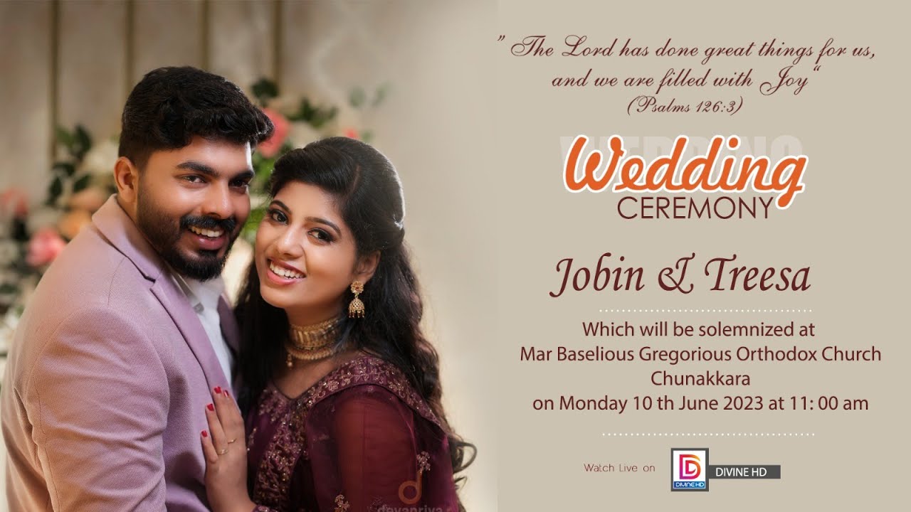 JOBIN & TREESA [ WEDDING CEREMONY AT :- MAR BASELIOUS GREGORIOUS ORTHODOX CHURCH CHUNAKKARA ]