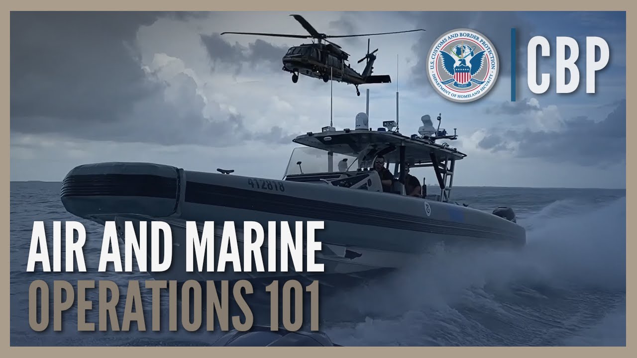Aviation and Maritime Law Enforcement Expertise - Air and Marine Operations (AMO) 101 | CBP