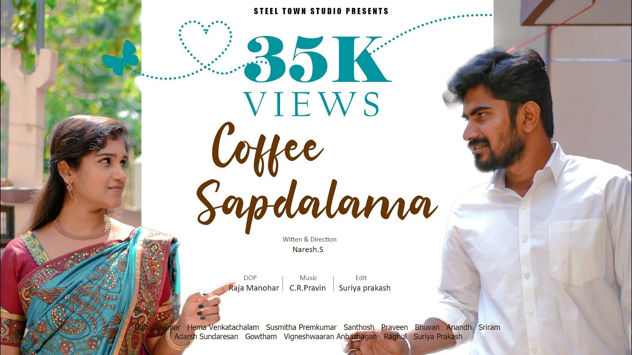 Coffee Sapdalama (LOVE SHORTFILM) - TAMIL | 4K Video