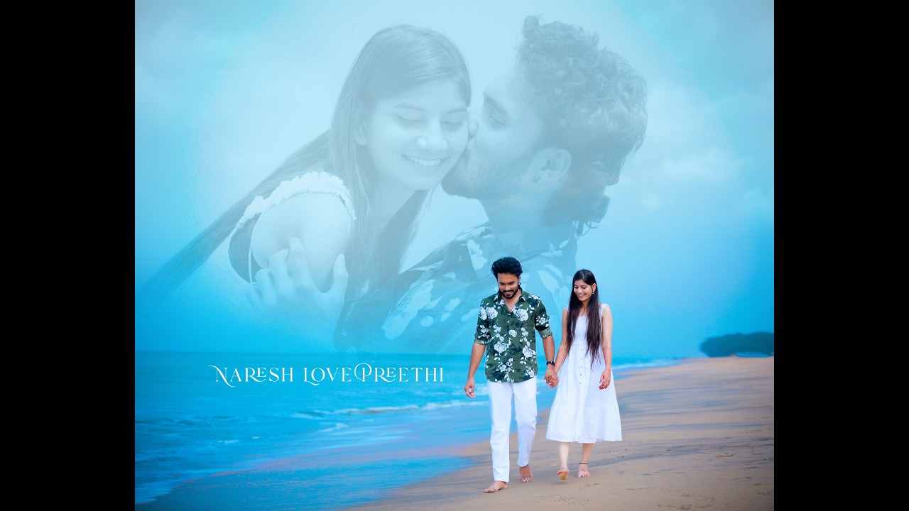 Naresh& Preethi/ Prewedding / CREATIVE PHOTOGRAPHY