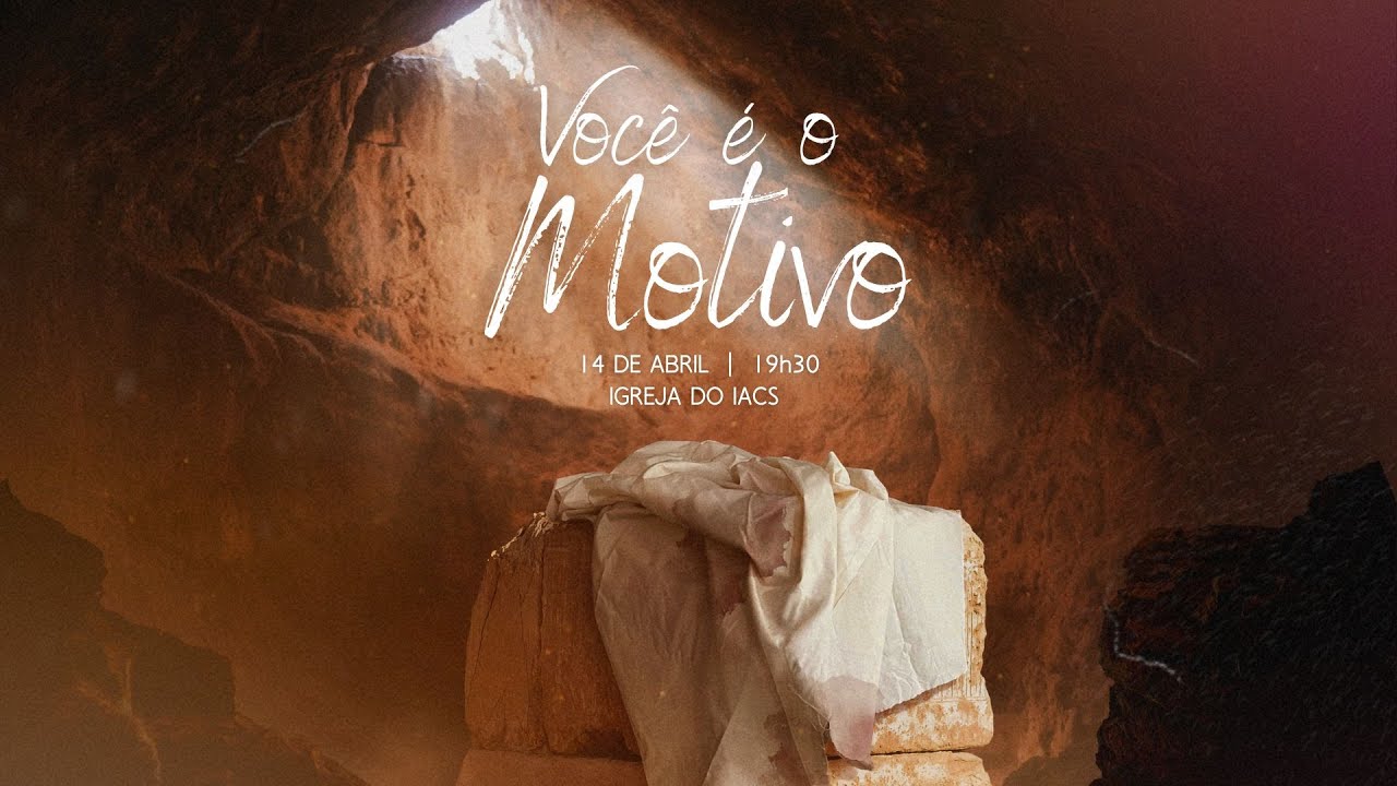 Musical de Páscoa - Você é o motivo - Coral dos Adolescentes + Coral Kids do IACS