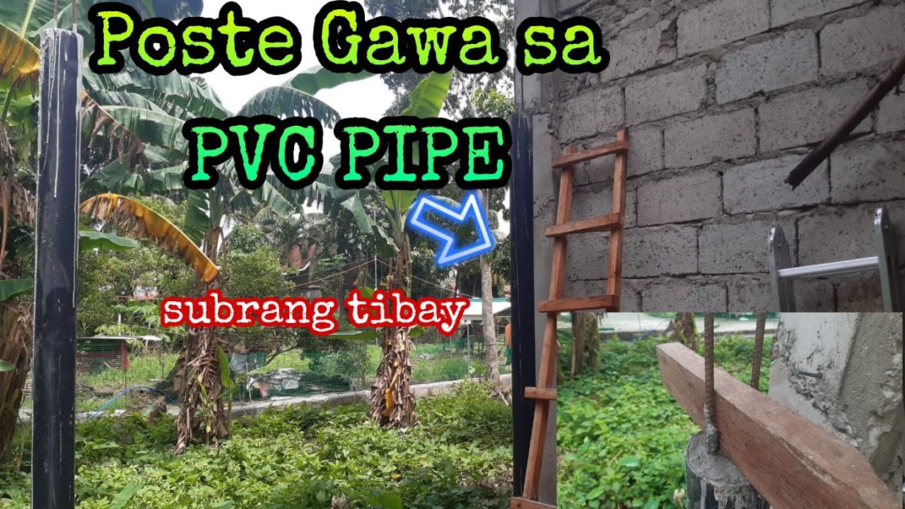 HOW TO MAKE PVC POST/POSTENG MATIBAY AT MAKAKATIPID