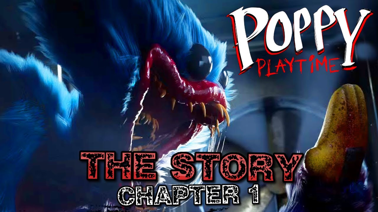 POPPY PLAYTIME Η ΙΣΤΟΡΙΑ 