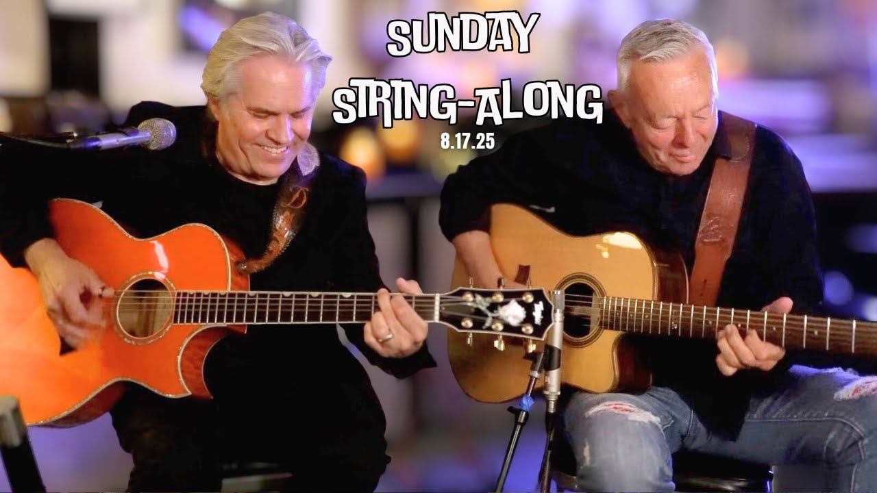 Sunday String-Along, 8.17.25, 