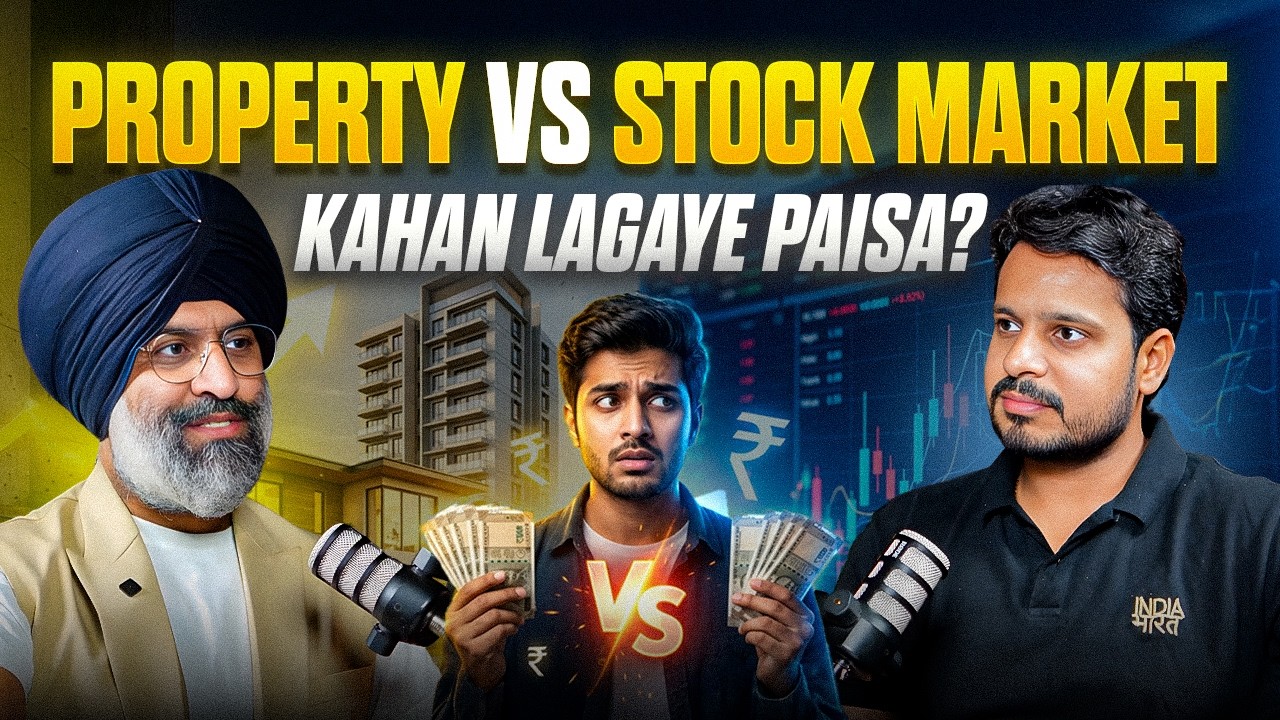 Property vs Stock Market: Kahan Invest Kare? ft. Jasmiit Siingh
