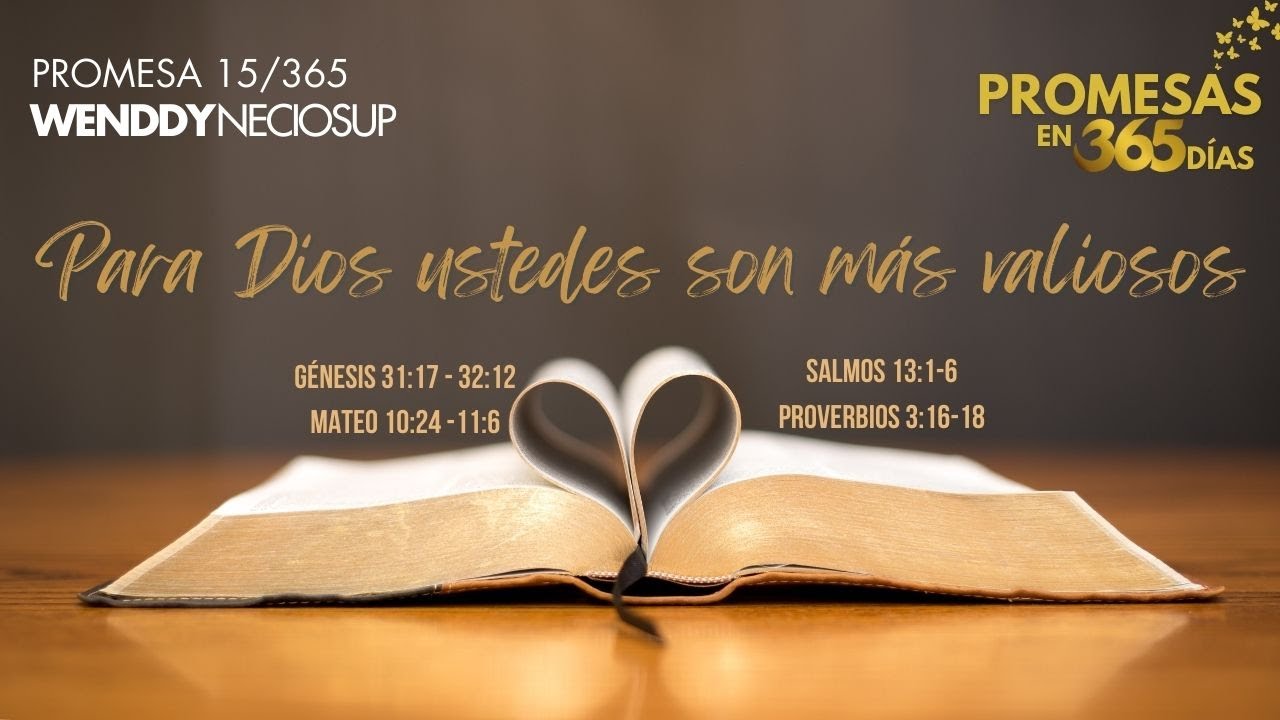 15 Ene - Promesa 15 | Para Dios ustedes son más valiosos
