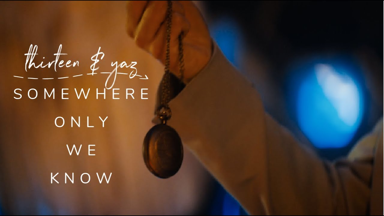 thirteen & yaz (+ umbreen/prem) || somewhere only we know