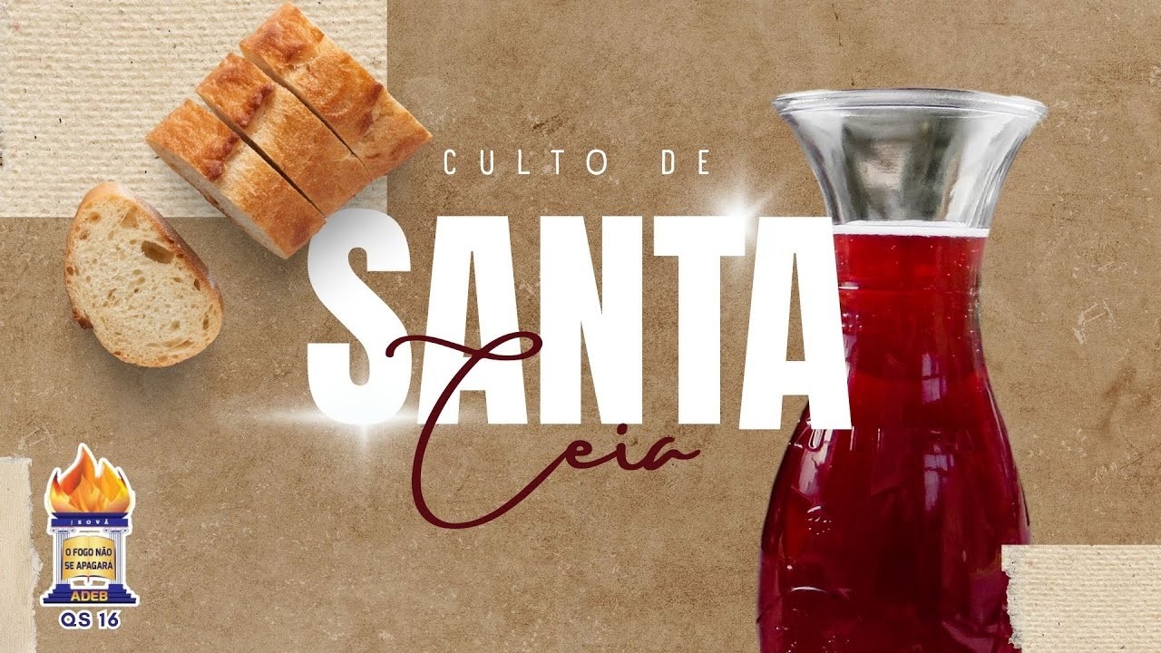 Culto de Santa Ceia 2026 | ADEB QS 16 - 08/03/26