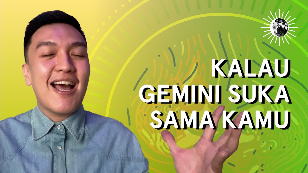 8 PERTANDA JELAS KALAU GEMINI SUKA SAMA KAMU 🔮