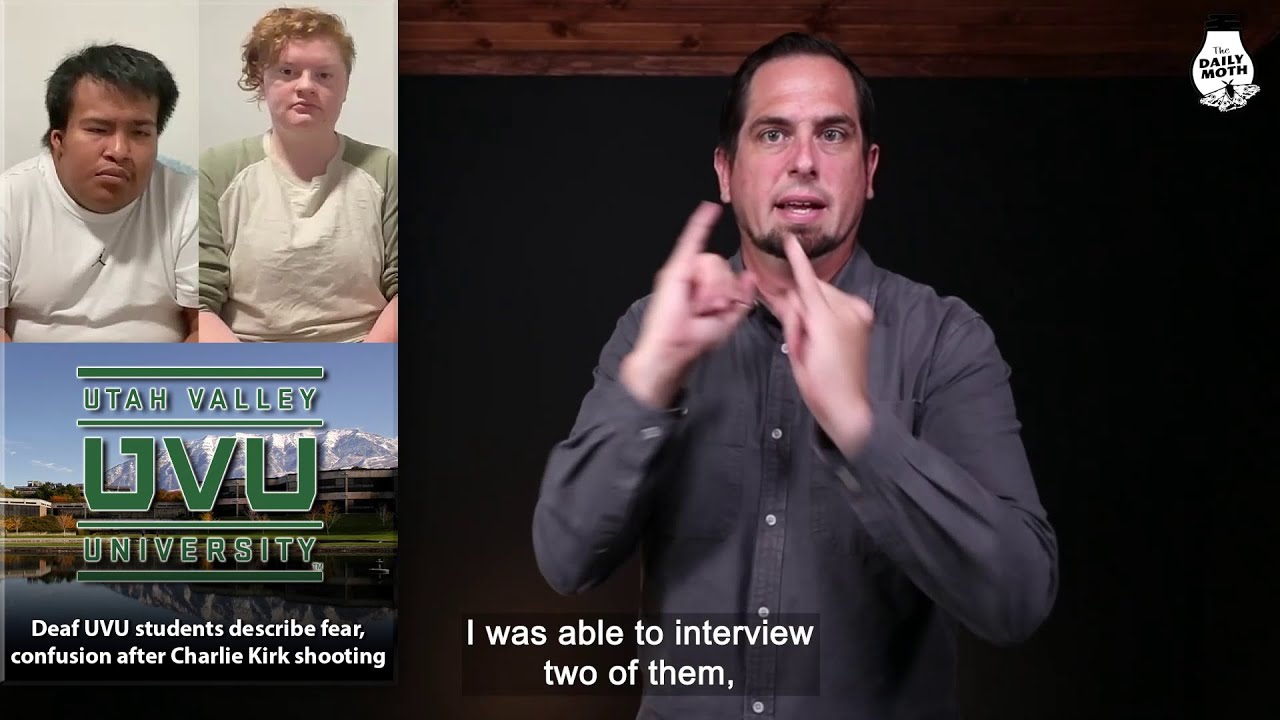 Deaf UVU students describe fear, confusion after Charlie Kirk shooting