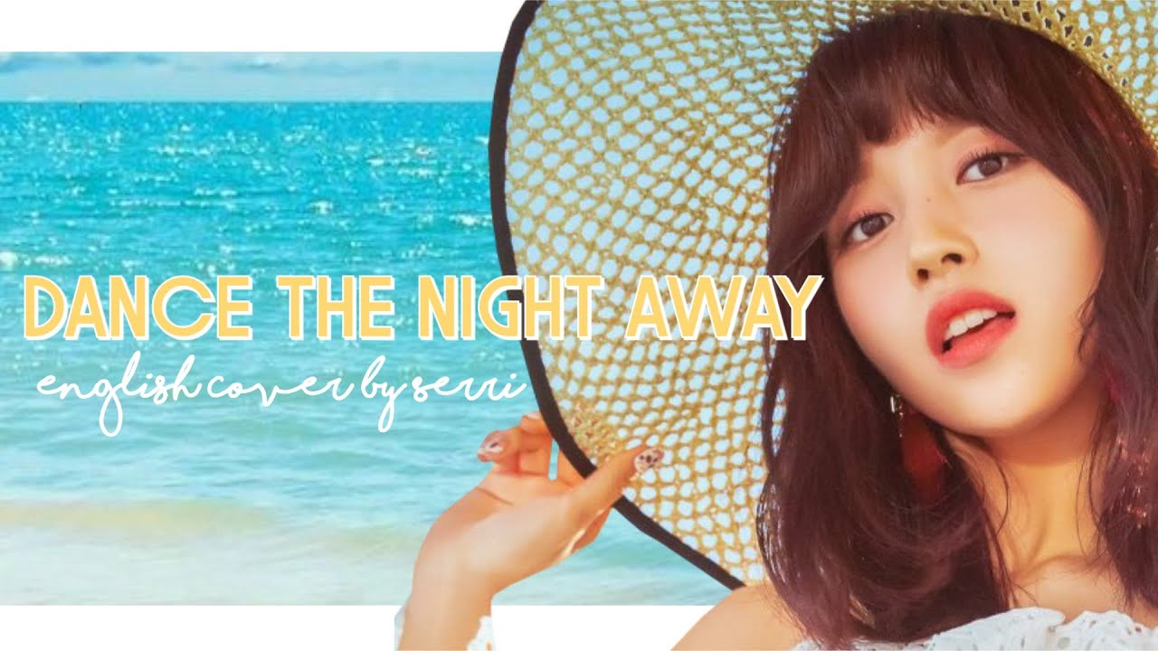 Twice (트와이스) - Dance The Night Away [ENGLISH COVER]