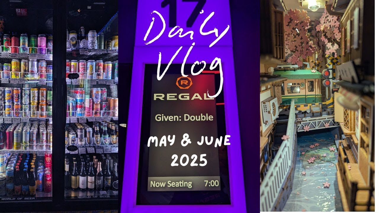 Hanging out with friends, seeing the Given Double Feature, building a book nook - May & June 2025