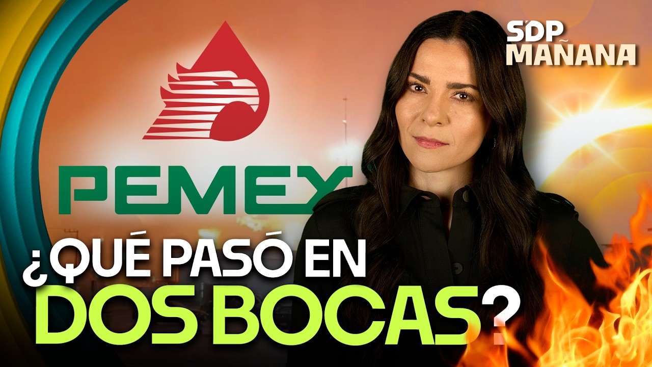 Incendio al exterior de refinería Olmeca; El País calumnia a Sheinbaum | LIZ VILCHIS en SDPmañana ☀️