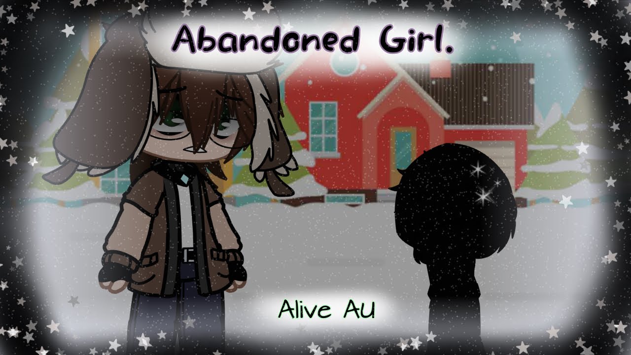 “Abandoned Girl.” || Part 1 || Alive AU Series || Enjoy!🤩