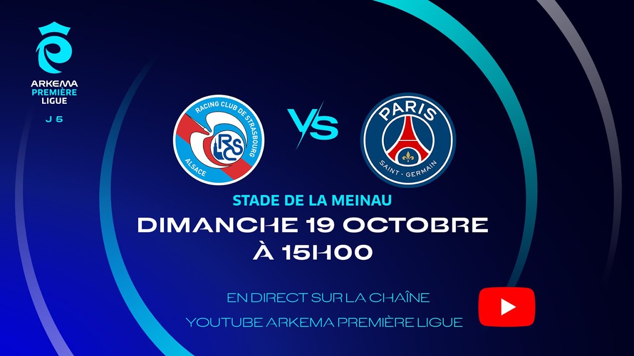 J5 I RC Strasbourg vs PSG en replay I ARKEMA Première Ligue 2025-2026