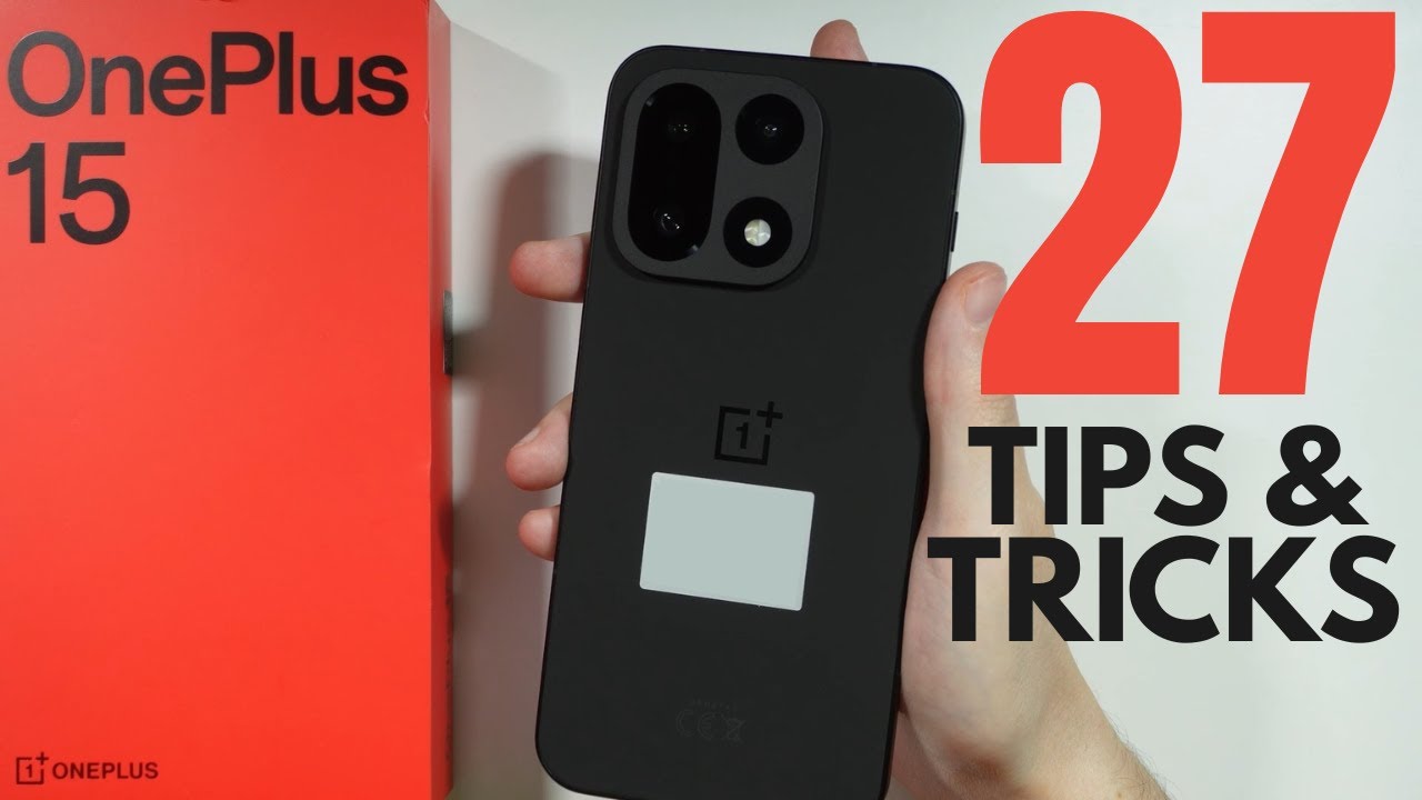 OnePlus 15: 27 советов и рекомендаций — скрытые функции