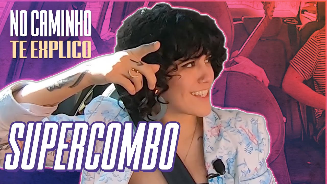 DE CARONA COM SUPERCOMBO | NO CAMINHO TE EXPLICO