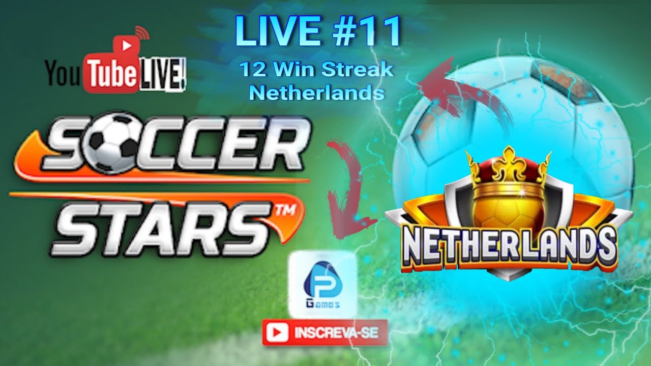 Soccer Stars - LIVE 🔥 #11 (12 Win Streak 💫 Netherlands)