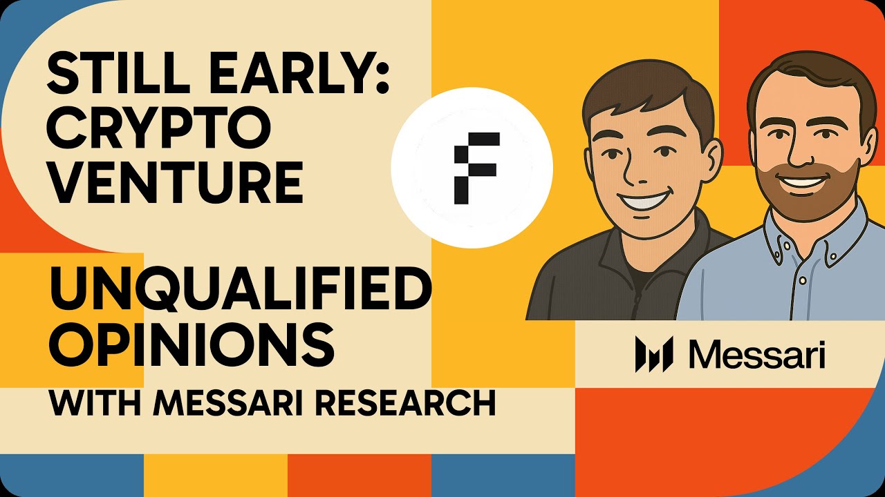 Still Early: Crypto Venture After Hype With Framework | Fully Diluted with Messari Research