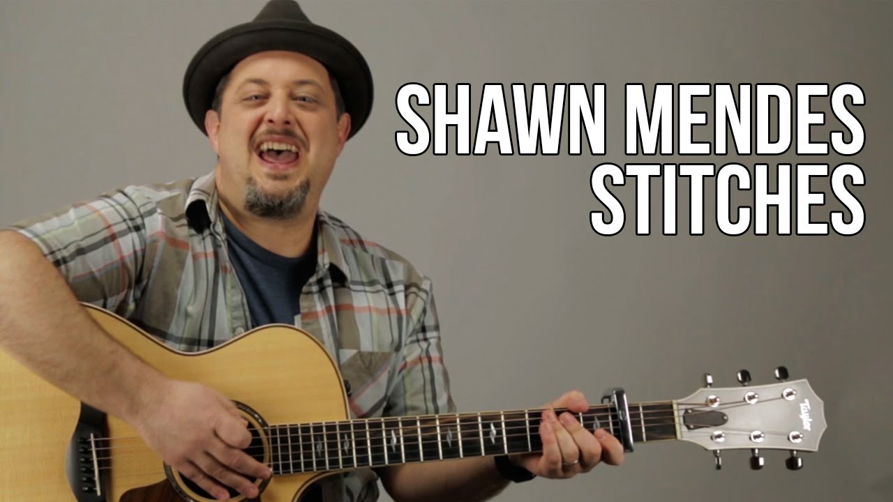 Shawn Mendes Stitches Guitar Lesson + Tutorial
