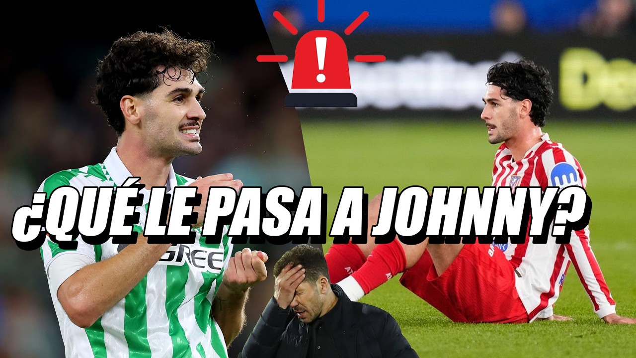 DE ÍDOLO EN EL BETIS A FRACASO EN EL ATLÉTICO | EL CASO JOHNNY CARDOSO