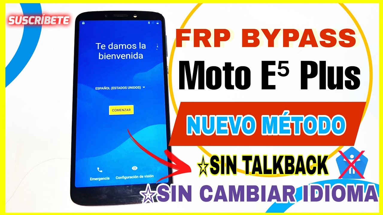 Quita cuenta gogle MOTO E5 PLUS  Y OTROS MODELOS 2024