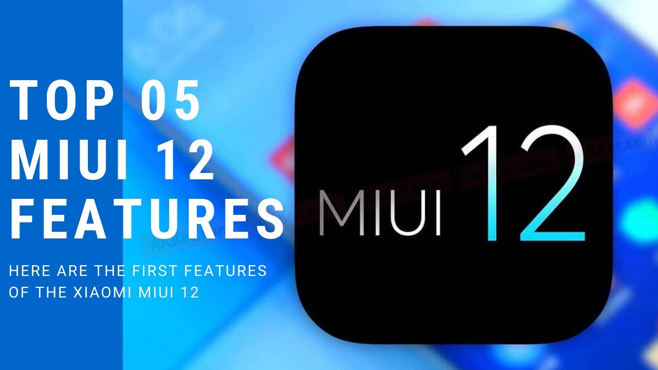 MIUI 12 What to Expect: Perfect dark mode, revamped navigation bar & gestures, new camera UI & More