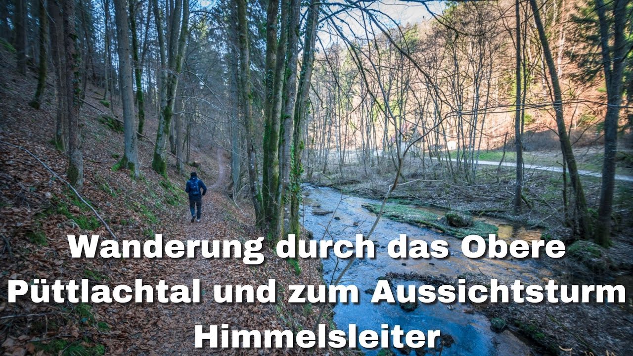Wanderung durch das Obere Püttlachtal und zum Aussichtsturm Himmelsleiter in der Fränkischen Schweiz